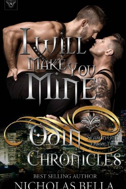 I Will Make You Mine (New Haven #5: Odin Chronicles #2) (26114)