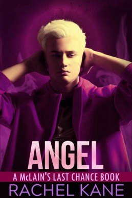 Angel_ A McLain's Last Chance Book (26991)