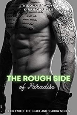 The Rough Side of Paradise (The Grace and Shadow #2)