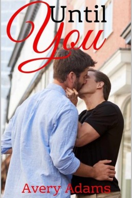 Until You