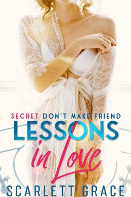 Lessons In Love Book 1 - Secret Don't Make Friend: An Age Gap Lesbian Romance