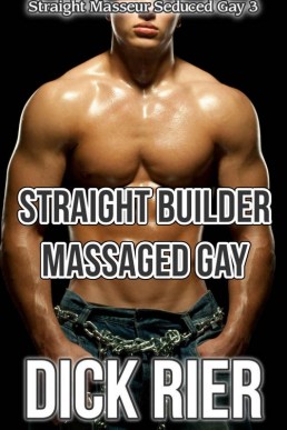 Straight Builder Massaged Gay (Str (28822)