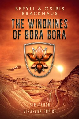 The Windmines of Bora Bora (Virasana Empire: Sir Yaden 2)