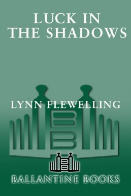 Luck in the Shadows (Nightrunner 1)