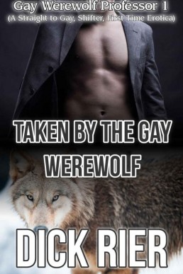 Taken by the Gay Werewolf (Gay Wer (28863)