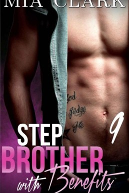 Stepbrother With Benefits #9 (Seco (27951)