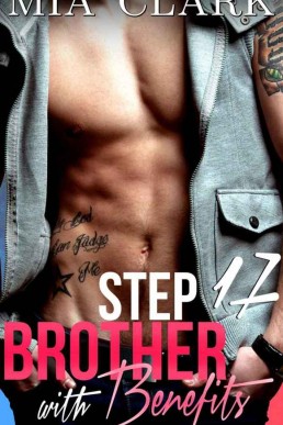 Stepbrother With Benefits 17 (Thir (27938)