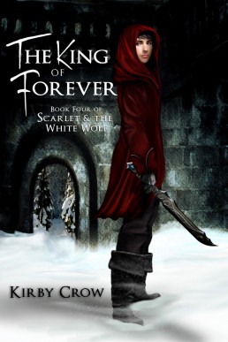 The King of Forever (Scarlet and the White Wolf 4)