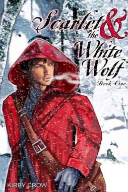 Scarlet and the White Wolf (Scarlet and the White Wolf 1)