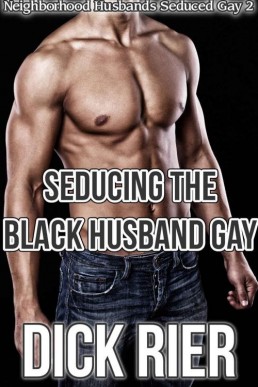 Seducing the Black Husband Gay (Ne (28804)