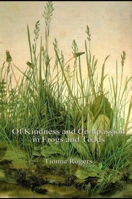 Of Kindness and Compassion in Frog (27821)