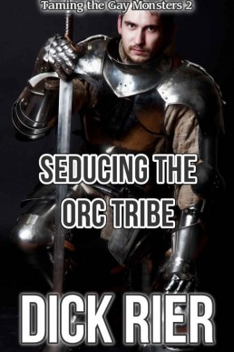 Seducing the Orc Tribes (Taming th (28798)