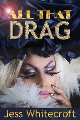 All That Drag (The FuBar Book 1) (28938)
