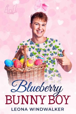 Blueberry Bunny Boy (Elves After Dawn #1)