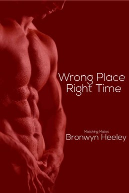 Wrong Place, Right Time (Matching (27907)