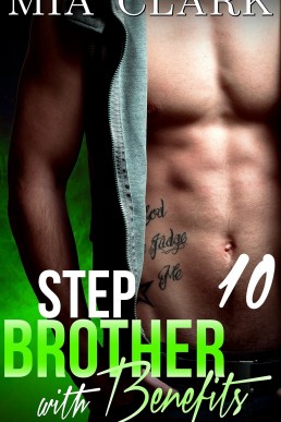 Stepbrother With Benefits 10 (Seco (27948)