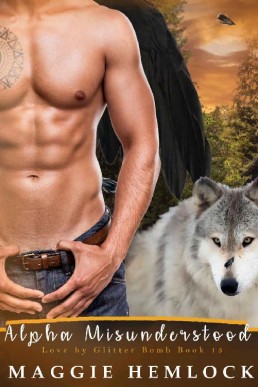 Alpha Misunderstood (Love by Glitter Bomb 13)