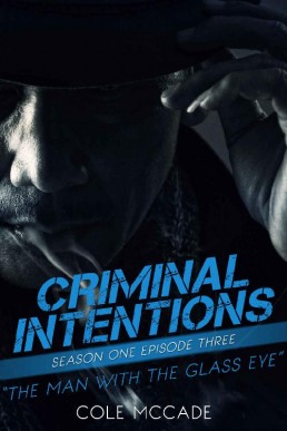 CRIMINAL INTENTIONS THE MAN WITH THE GLASS EYE
