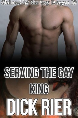 Serving the Gay King (Claimed by t (28779)