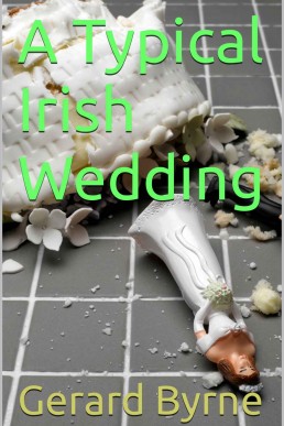 A Typical Irish Wedding