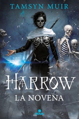 Harrow la Novena (Saga de la Tumba Sellada 2) (Spanish Edition)