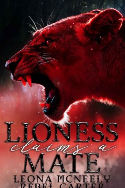 The Lioness Claims a Mate (Alpha and Omega, #2)