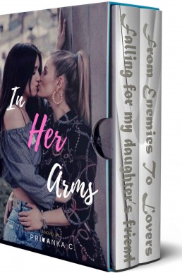 In Her Arms: A Two Book Steamy Lesbian Romance
