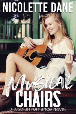 Musical Chairs: A Lesbian Romance Novel