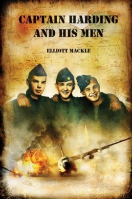 Captain Harding and His Men