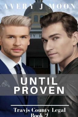 Until Proven (Travis County Legal (29678)