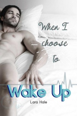 When I Choose To Wake Up (29434)