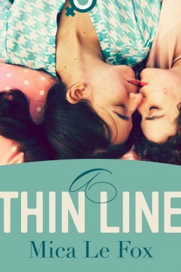 A Thin Line