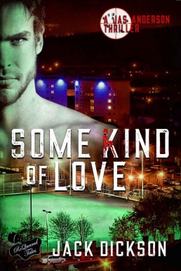 Some Kind of Love (Jas Anderson Thriller #3) (29699)