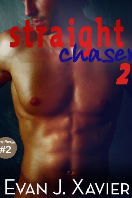 Straight Chaser #2 (Gay Dirty Reads (4625)