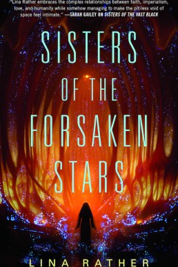 Sisters of the Forsaken Stars (Our Lady of Endless Worlds Book 2)