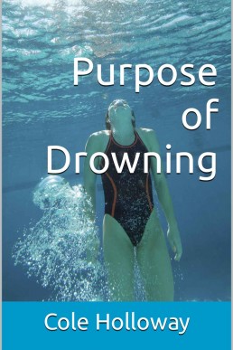 Purpose of Drowning