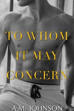 To Whom It May Concern (For Him 3.5)