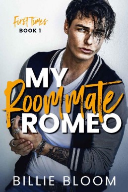 My Roommate Romeo (First Times Book 1)