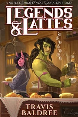 Legends & Lattes (Legends & Lattes #2)