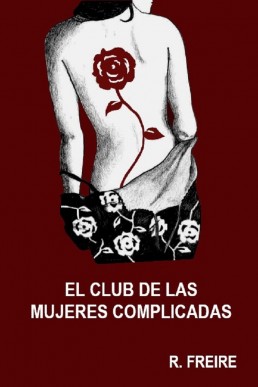 El club de las mujeres complicadas (Spanish Edition)