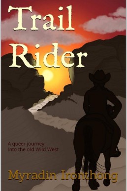 Trail Rider: A queer journey into the Wild West