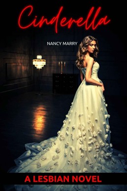 Cinderella: A Lesbian Novel