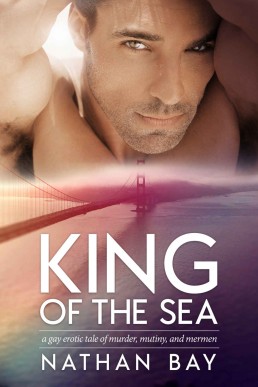 King of the Sea: A Gay Merman Mystery