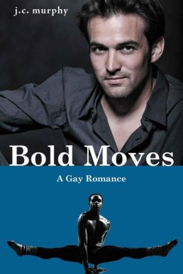 Bold Moves (South Jersey Gay Men's Choir 1)