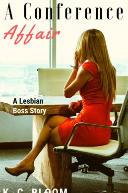 A Conference Affair: A Lesbian Boss story