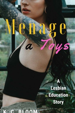 Menage a Toys (A Lesbian Education Story)