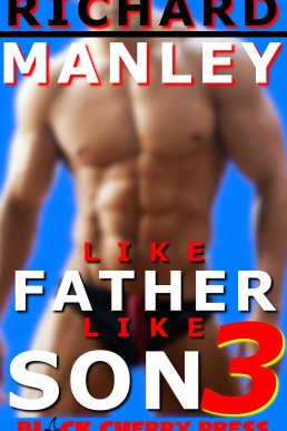 Like Father Like Son: Dirty Little Secrets (Book 3)