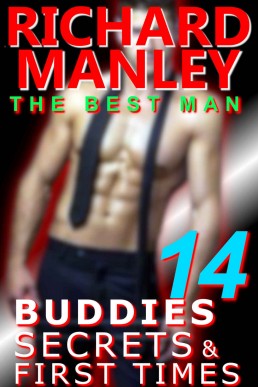 Buddies, Secrets &  First Times: Book 14: The Best Man