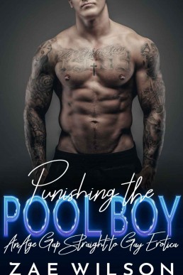 Punishing the Pool Boy: An Age Gap Straight to Gay Erotica (Short N' Steamy)