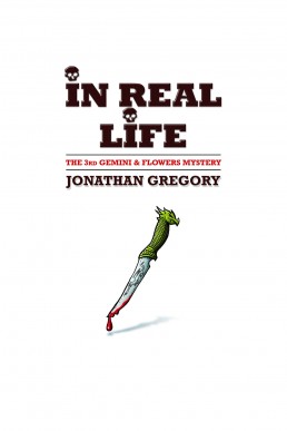 Gemini & Flowers Mysteries 03 - In Real Life